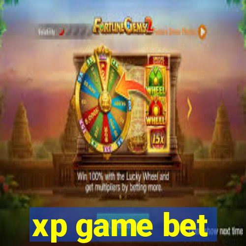 xp game bet